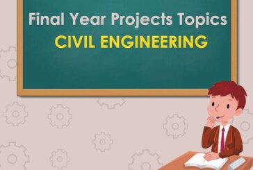 Civil Engineering Seminar or Major/Minor Project Topics List